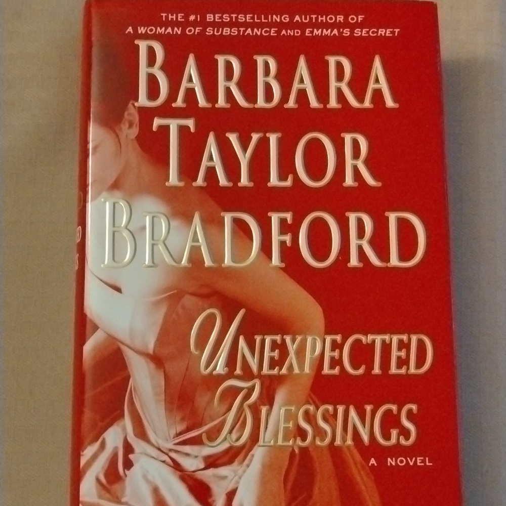 Novel - Unexpected Blessings by Barbara Taylor Bradford